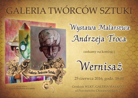 Wystawa Andrzeja Troca - Plakat B3 4.jpg